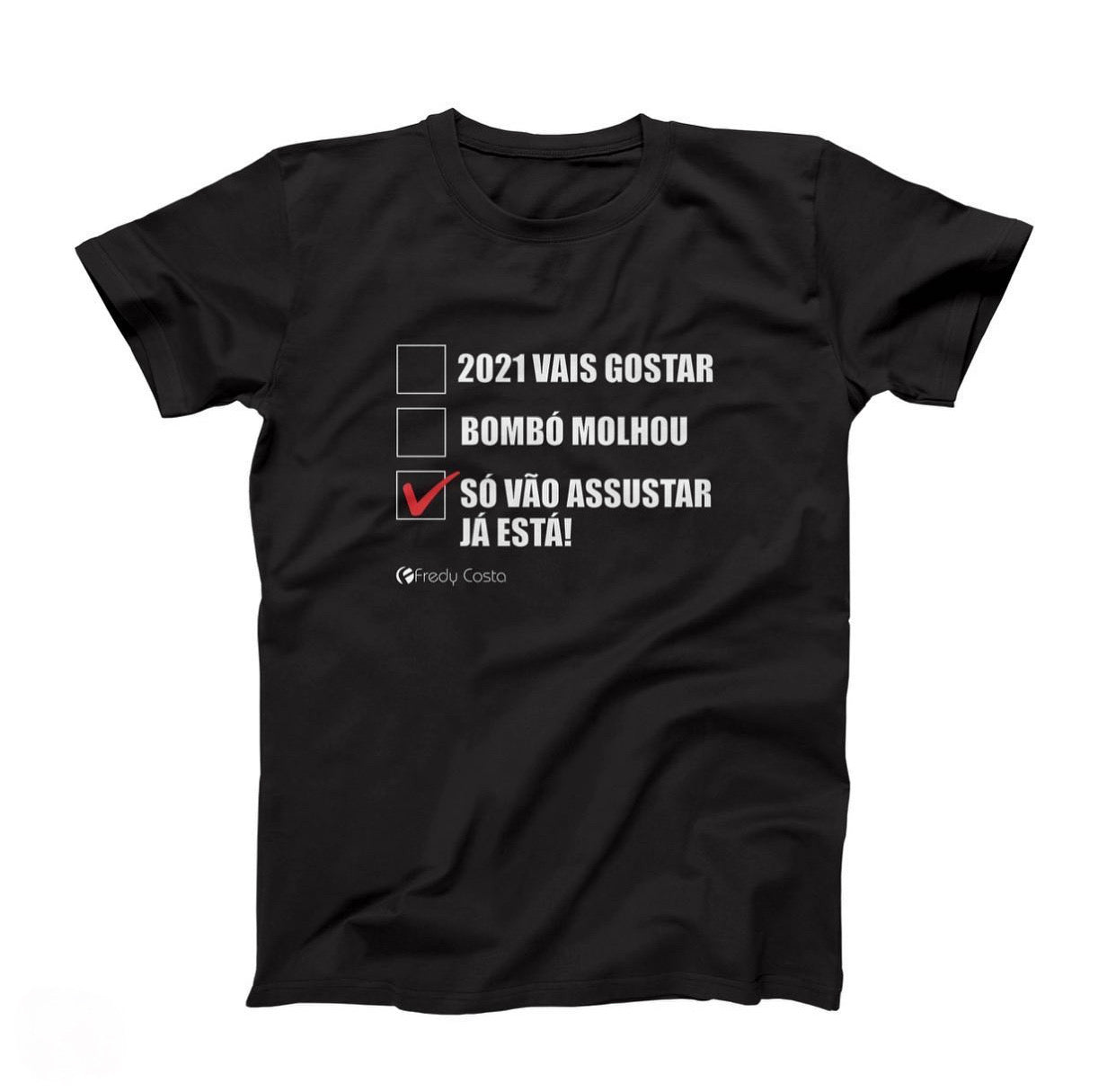 T-Shirt - Frase Do Ano