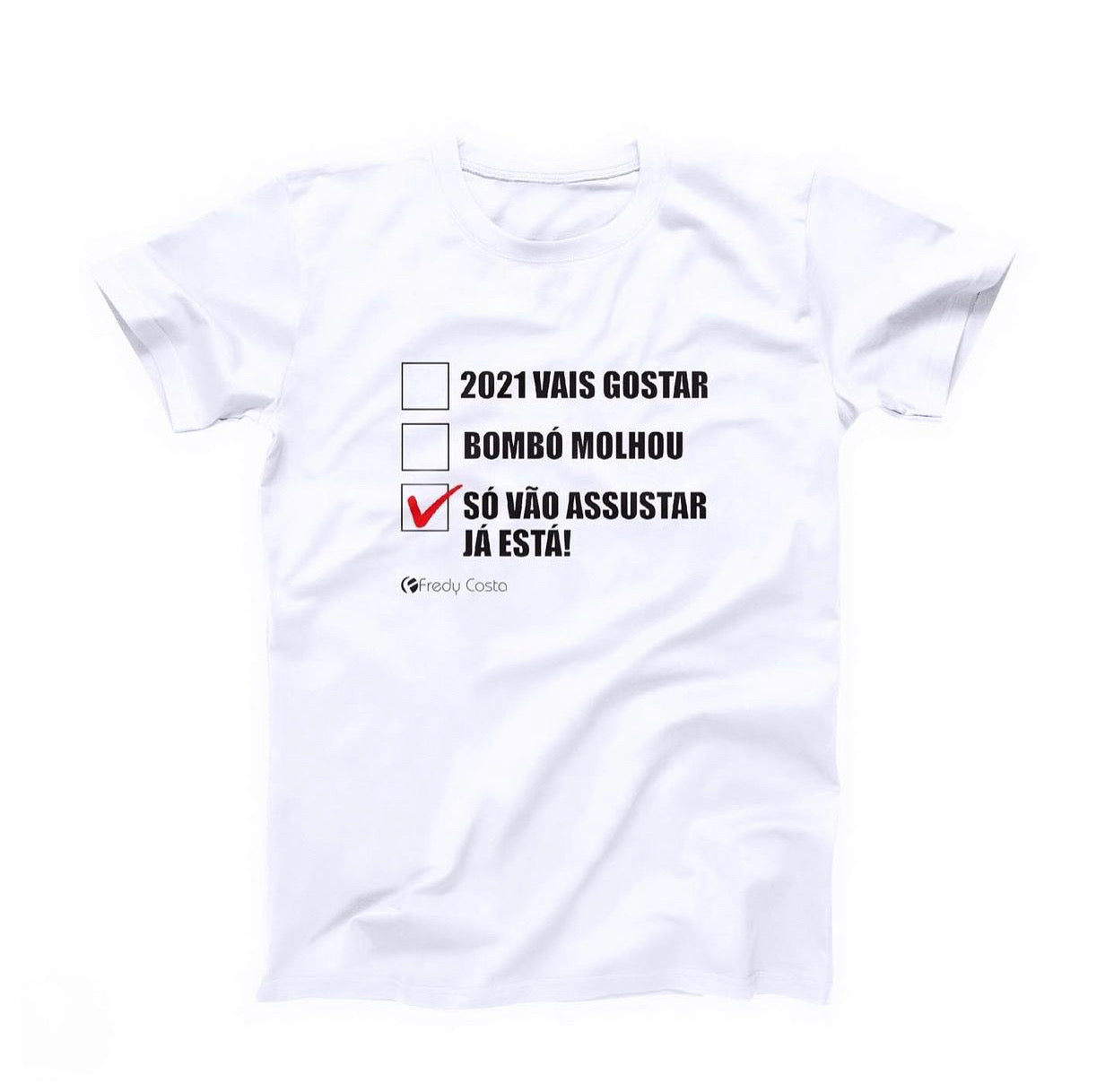 T-Shirt - Frase Do Ano